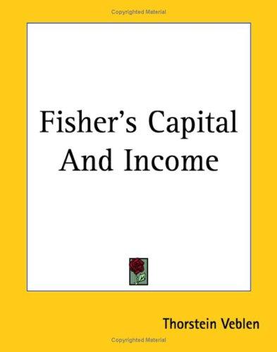 Fisher's Capital And Income