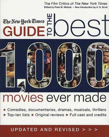 The New York Times Guide to the Best 1,000 Movies Ever Made, Updated & Revised
