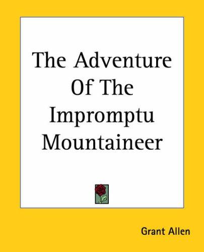 The Adventure of the Impromptu Mountaineer