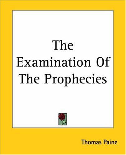 The Examination of the Prophecies