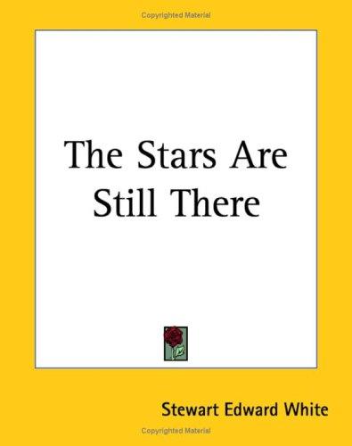 The stars are still there