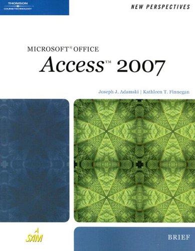New Perspectives on Microsoft Office Access 2007: Brief