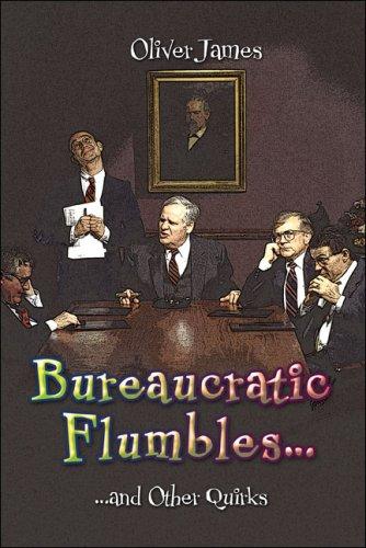 Bureaucratic Flumbles