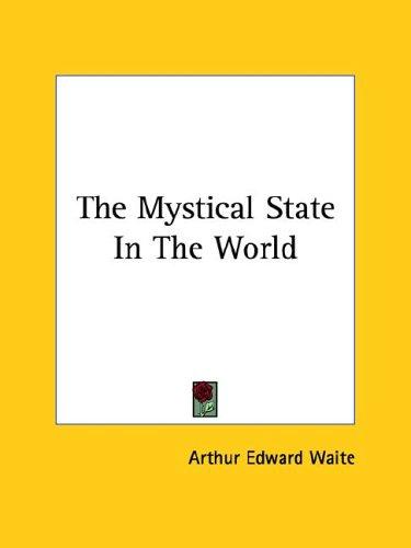 The Mystical State In The World
