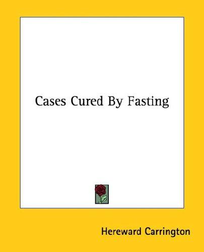 Cases Cured By Fasting
