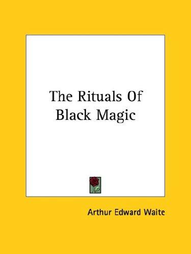 The Rituals of Black Magic