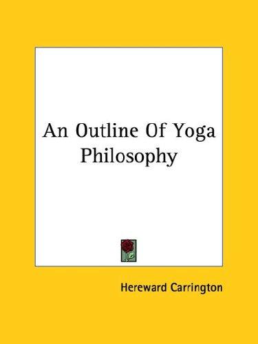 An Outline of Yoga Philosophy