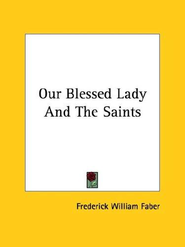 Our Blessed Lady And The Saints