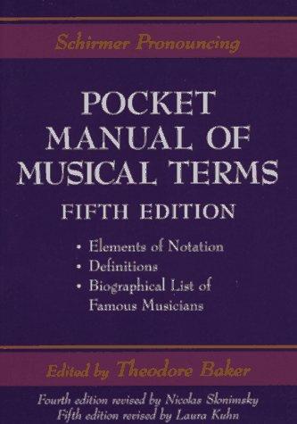 Schirmer pronouncing pocket manual of musical terms