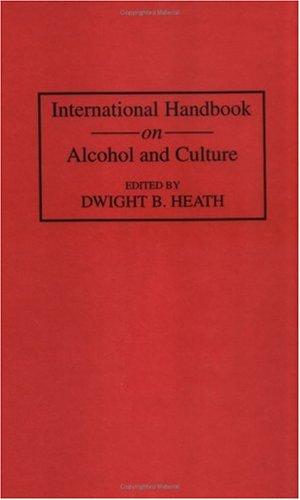 International handbook on alcohol and culture