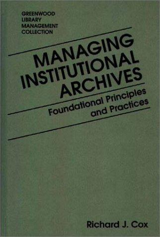 Managing Institutional Archives