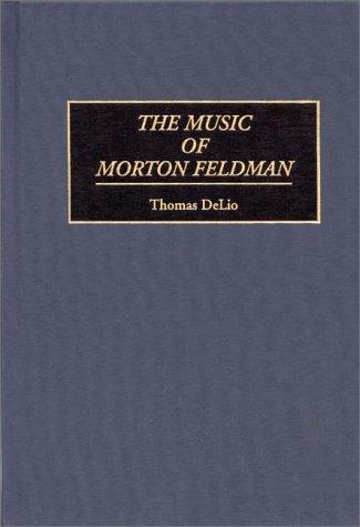 The music of Morton Feldman