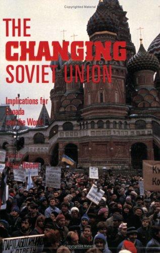 The Changing Soviet Union