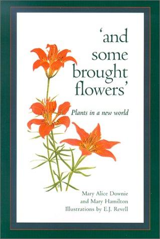 "And some brought flowers"