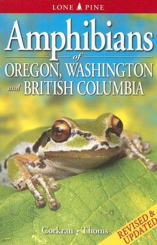 Amphibians of Oregon, Washington and British Columbia