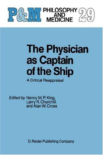 The Physician as Captain of the Ship