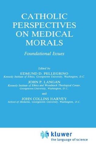 Catholic Perspectives on Medical Morals