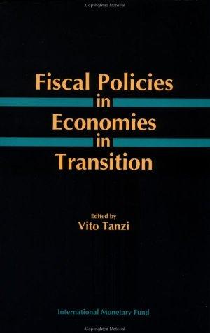 Fiscal Policies in Economies in Transition
