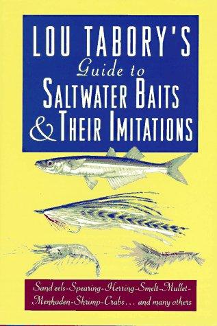 Lou Tabory's guide to saltwater baits and their imitations