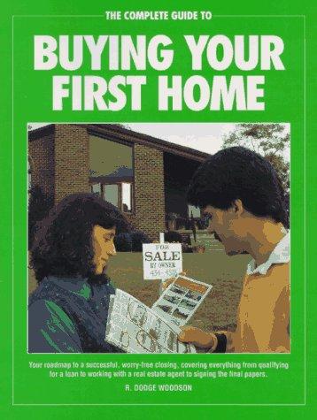 The Complete Guide to Buying Your First Home