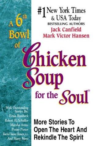 The Best of 6th a Bowl of Chicken Soup for the Soul