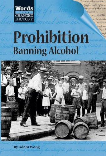 Words That Changed History - Prohibition