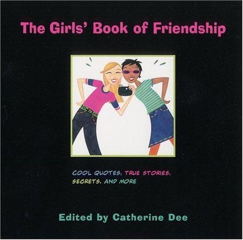 The girls' book of friendship