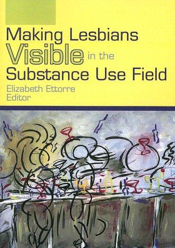 Making lesbians visible in the substance use field