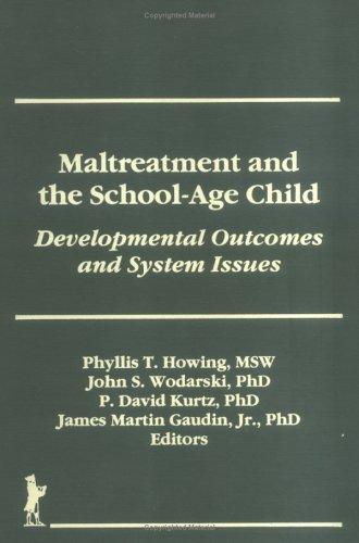 Maltreatment and the School-Age Child