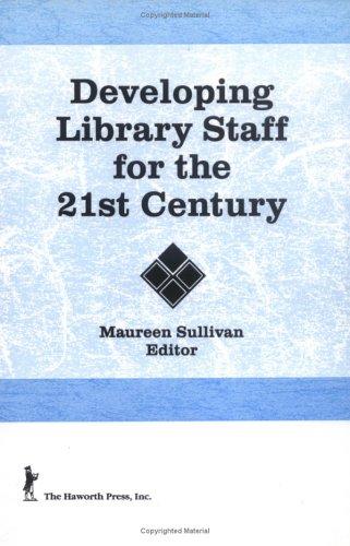 Developing library staff for the 21st century