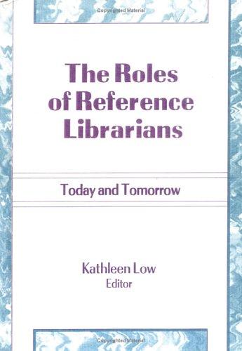 The Roles of Reference Librarians