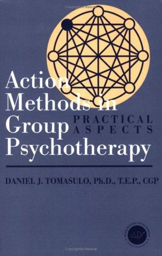 Action methods in group psychotherapy