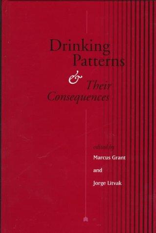 Drinking Patterns and Their Consequences