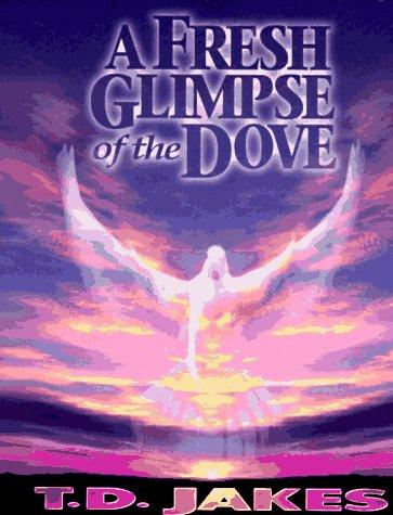 A Fresh Glimpse of the Dove