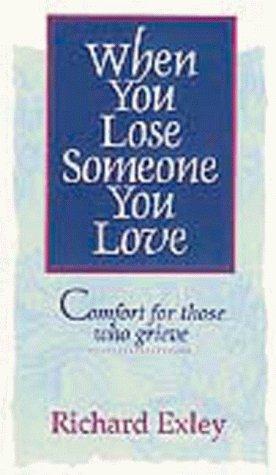 When You Lose Someone You Love