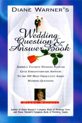 Diane Warner's Wedding Question and Answer Book