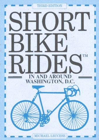 Short Bike Rides in and Around Washington, D.C.