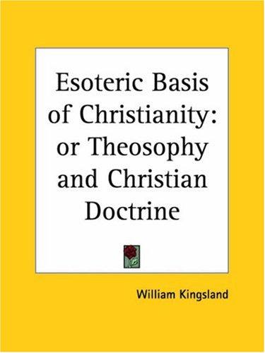 Esoteric Basis of Christianity