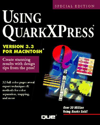 Using QuarkXpress 3.3 for Macintosh