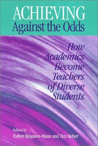 Achieving against the odds