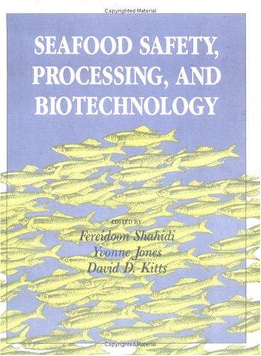 Seafood Safety, Processing, and Biotechnology