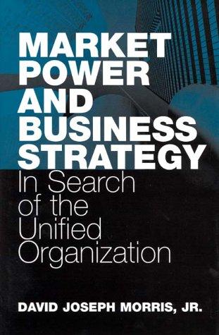 Market power and business strategy