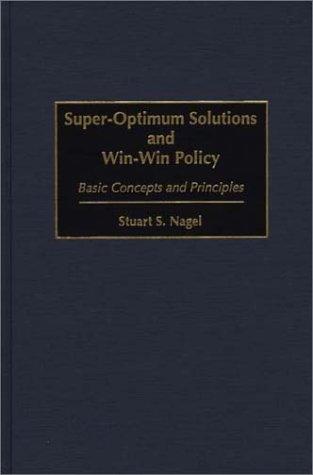 Super-optimum Solutions and Win-Win Policy
