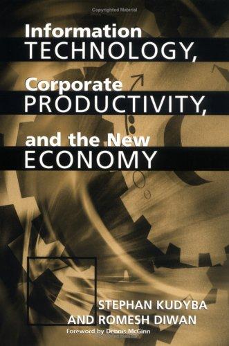 Information Technology, Corporate Productivity, and the New Economy