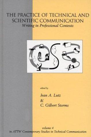 The Practice of Technical and Scientific Communication