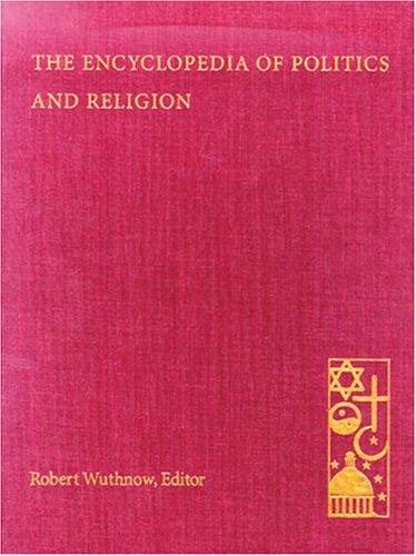 The encyclopedia of politics and religion