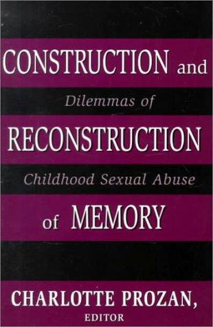 Construction and reconstruction of memory