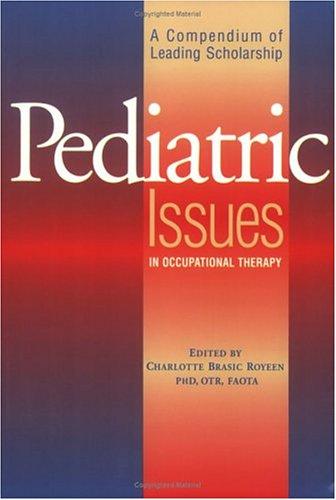 Pediatric Issues in Occupational Therapy