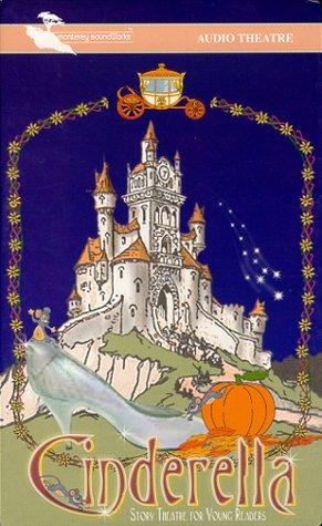 Cinderella (Monterey Soundworks Audio Theatre)