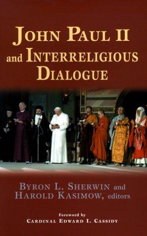John Paul II and Interreligious Dialogue